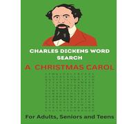 Charles Dickens Word Search: Vocabulary from A CRISTMAS CAROL: A True literary Giant who used the English Language Like No one before. | 8 x 11.5 ... | Easy to Read for Adults, Seniors and Teens