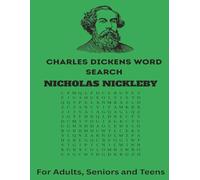 Charles Dickens Word Search - Vocabulary from NICHOLAS NICKLEBY: A True Literary Giant. Find the words that created an icon. | 8.5 x 11 inches 50 Puzzles | Easy to Read for Adults, Seniors and Teens