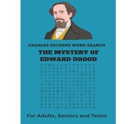 Charles Dickens Word Search - Vocabulary from THE MYSTERY OF EDWARD DROOD: A True Literary Genius. Find the words that created an icon. | 8.5 x 11 ... | Easy to Read for Adults, Seniors and Teens
