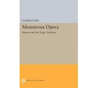 Charles Dill Monstrous Opera (Tascabile) Princeton Studies in Opera