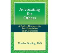 Charles Drebing Advocating for Others: A Pocket Resource for Peer Sp (Tascabile)