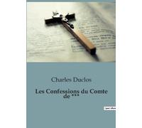 Charles Duclos Les Confessions du Comte de (Tascabile)