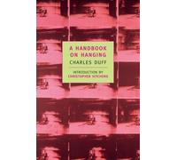 Charles Duff A Handbook On Hanging (Tascabile)