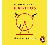 Charles Duhigg, Wendolí El poder de los hábitos : Por qué hacemos (Tascabile)
