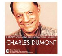 Charles Dumont - L'essentiel