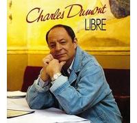 Charles Dumont - Libre