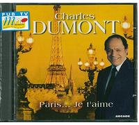 Charles Dumont - Paris... Je T'Aime