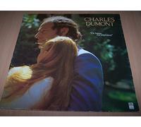 Charles Dumont - Un Homme Tout Simplement : Les Souvenirs Ca Va Ca Vient / Un Rendez-vous D'amour / Le Blues Americain ...