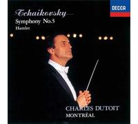 CHARLES DUTOIT, MONTREAL SYMPHONY ORCHESTRA - TCHAIKOVSKY: SYMPHONY NO.5 ""HAMLET""