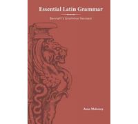 Charles E. Bennett Essential Latin Grammar (Copertina rigida)