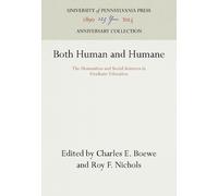 Charles E. Boewe Both Human and Humane (Copertina rigida) Anniversary Collection