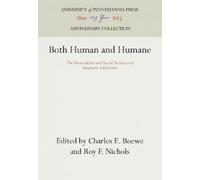 Charles E. Boewe Both Human and Humane (Copertina rigida) Anniversary Collection