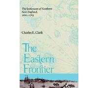 Charles E. Clark The Eastern Frontier (Tascabile)