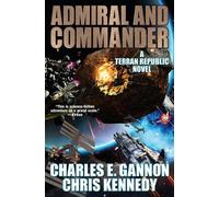 Charles E. Gannon Chris Kennedy Admiral and Commander (Tascabile) Caineverse