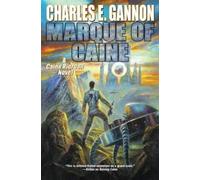 Charles E. Gannon Marque of Caine (Tascabile) Caineverse