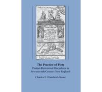 Charles E. Hambrick-Stowe The Practice of Piety (Tascabile)