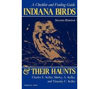 Charles E. Keller Shirley A. Indiana Birds and Their Haunts, Second (Tascabile)