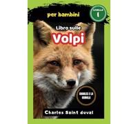Charles e la Giungla: Libro sulle volpi per bambini: 19
