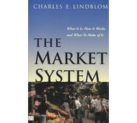 Charles E. Lindblom The Market System (Tascabile)