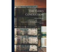 Charles E Moyla The Third Generation; Richard McElfresh (1724-1808), (Tascabile)