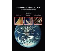 Charles, E.O. Carter H., S. Green Raphael Mundane Astrology (Tascabile)