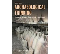 Charles E. Orser Archaeological Thinking (Copertina rigida)