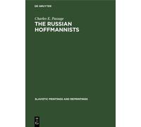 Charles E. Passage The Russian Hoffmannists (Copertina rigida)