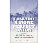 Charles E. Rankin Toward a More Perfect Union (Copertina rigida)