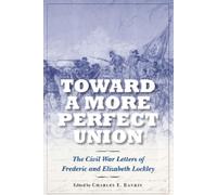 Charles E. Rankin Toward a More Perfect Union (Copertina rigida)