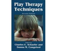 Charles E. Schaefer Play Therapy Techniques (Tascabile)