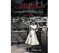 Charles E. Skoller Twisted Confessions (Copertina rigida)