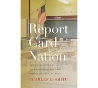 Charles E. Smith Report Card Nation (Tascabile)