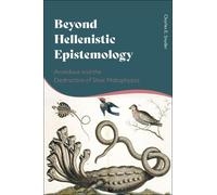Charles E. Snyder Beyond Hellenistic Epistemology (Copertina rigida)