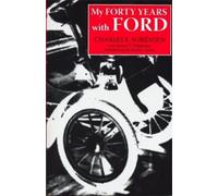 Charles E. Sorensen Samuel T. Williamson My Forty Years with Ford (Tascabile)