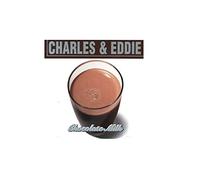 Charles & Eddie - Chocolate Milk