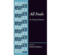 Charles Edelman All Fools (Copertina rigida) Revels Plays
