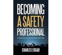 Charles Edgar Becoming a Safety Professional (Copertina rigida)