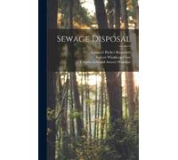 Charles-Edward Amory Winslow Leonard Parker K Sewage Disposal (Copertina rigida)