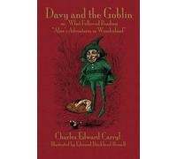 Charles Edward Davy and the Goblin; or, What Followed Reading "Alic (Tascabile)