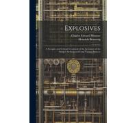 Charles Edward Munroe Heinrich Brunswig Explosives (Copertina rigida)