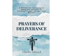 Charles Edward Prayers of Deliverance (Tascabile)