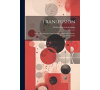 Charles Egerton Jennings Transfusion (Tascabile)