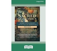 Charles Eisenstein Sacred Economics, Revised (Tascabile)