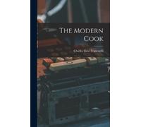 Charles Elmé Francatelli The Modern Cook (Copertina rigida)