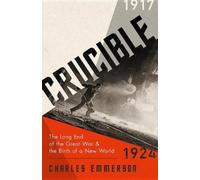 Charles Emmerson Crucible (Copertina rigida)