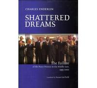 Charles Enderlin Shattered Dreams (Copertina rigida)