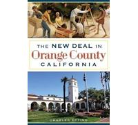 Charles Epting The New Deal in Orange County California (Tascabile)