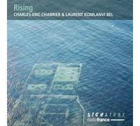 Charles-Eric Charrier Charles-Eric Charrier & Laurent Komlanvi Bel: Rising (CD)