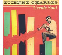 Charles, Etienne - Creole Soul