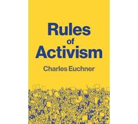 Charles Euchner Rules of Activism (Tascabile)